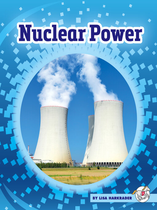 Title details for Nuclear Power by Lisa Harkrader - Wait list